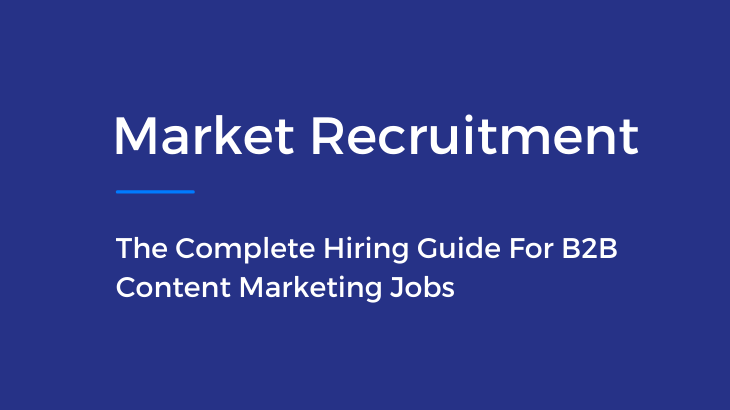 hiring guide for content marketing jobs