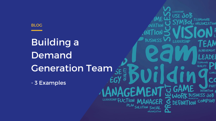 build a demand generation team