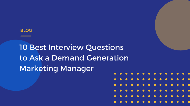 demand generation interview questions