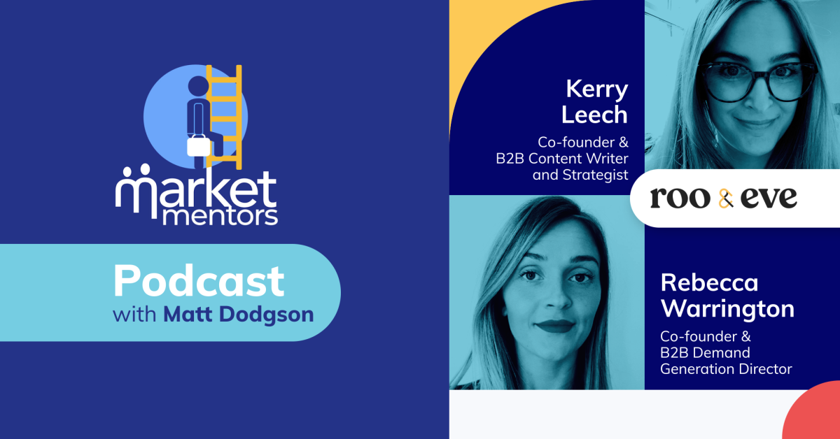 kerry and rebecca from roo and eve talking about fintech marketing on the market mentors podcast