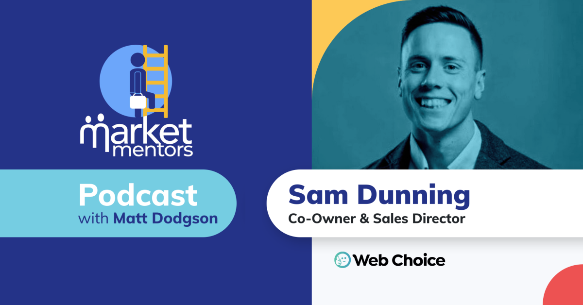 sam dunning discussing how to build a b2b website on the market mentors podcast